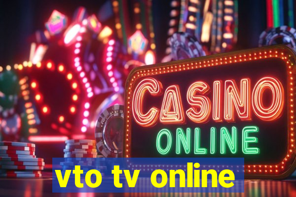 vto tv online